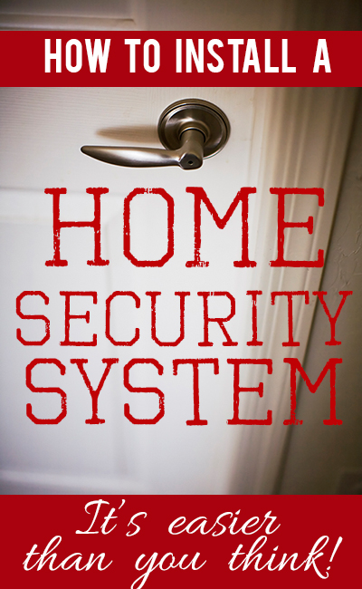 Hard to believe it's so easy and inexpensive to get a whole-house security system! Great tips on how to shop for and install one!