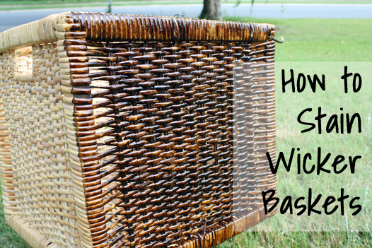 Tutorial: How to stain wicker baskets at View Along the Way