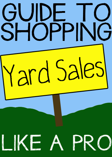 How to find yard sales, score amazing deals and shop yard sales like a PRO.