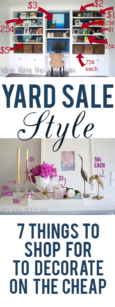 Great tips on what to shop for at garage sales for a stylish home on a budget!