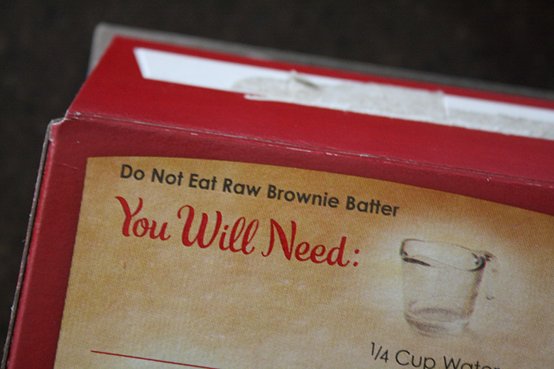 Do not eat raw brownie batter