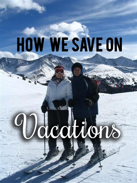 Tips for saving on vacation expenses!